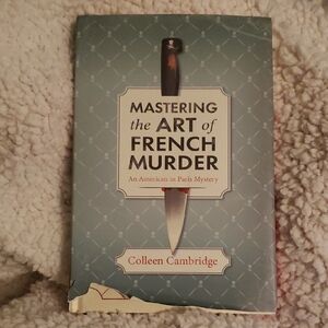 Mastering the Art of French Murder Book Cover